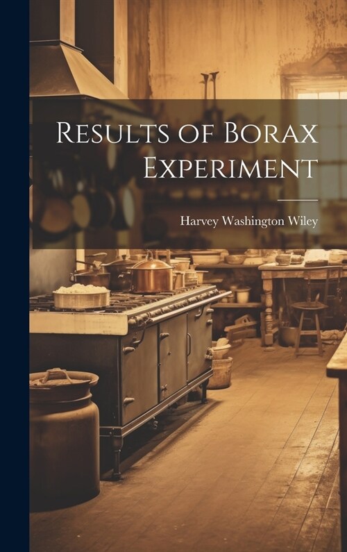 Results of Borax Experiment (Hardcover)