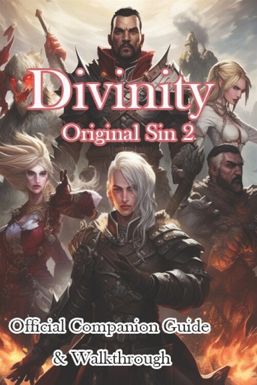 Divinity Original Sin 2 Companion Guide & Walkthrough & More! (Paperback)