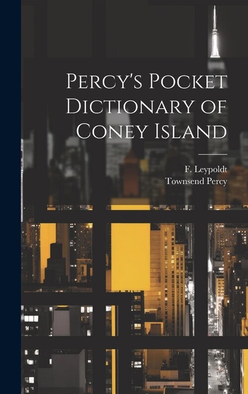 Percys Pocket Dictionary of Coney Island (Hardcover)