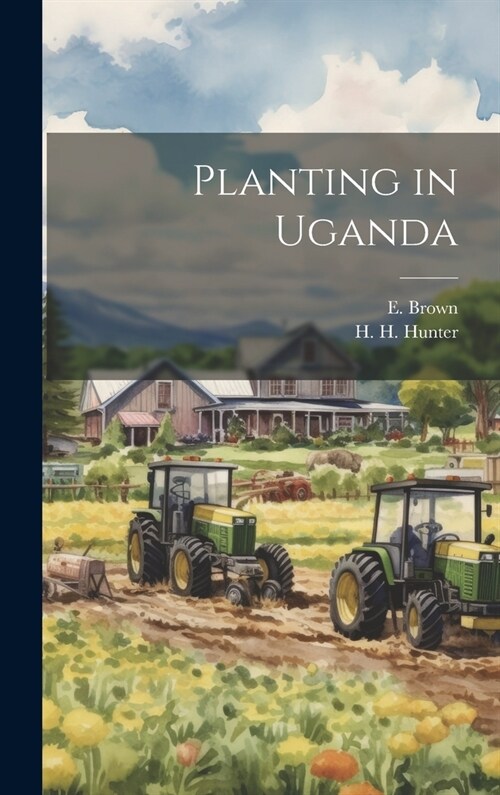 Planting in Uganda (Hardcover)