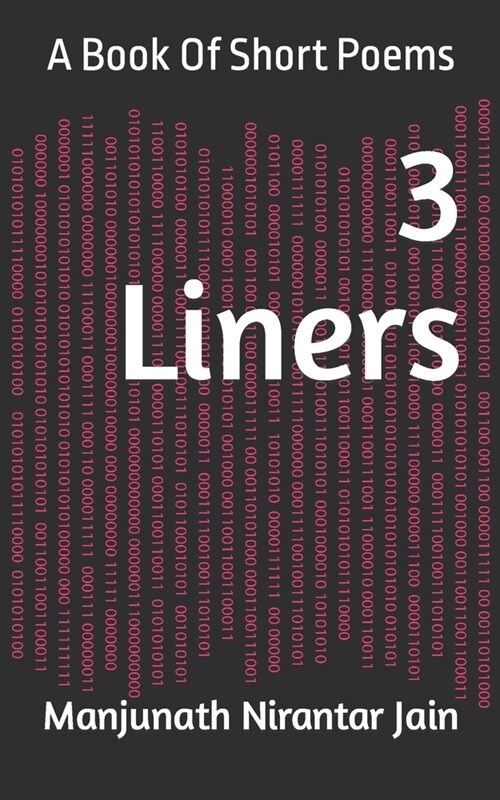 3 Liners: A Book Of Short Poems (Paperback)