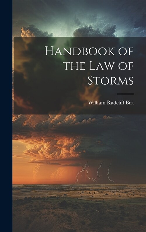 Handbook of the Law of Storms (Hardcover)