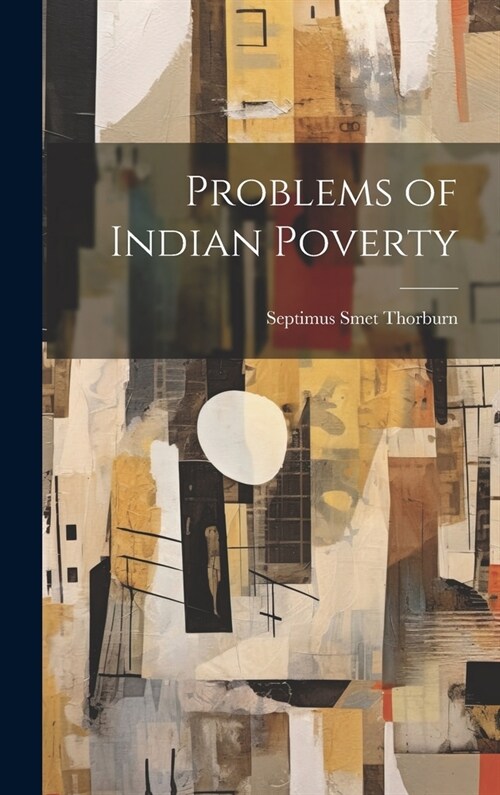 Problems of Indian Poverty (Hardcover)