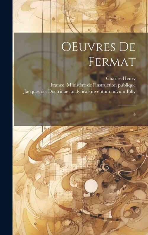 OEuvres de Fermat: 4 (Hardcover)