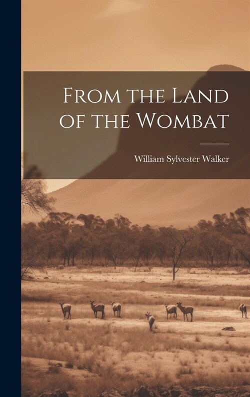 From the Land of the Wombat (Hardcover)