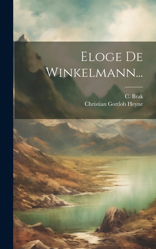Eloge De Winkelmann... (Hardcover)