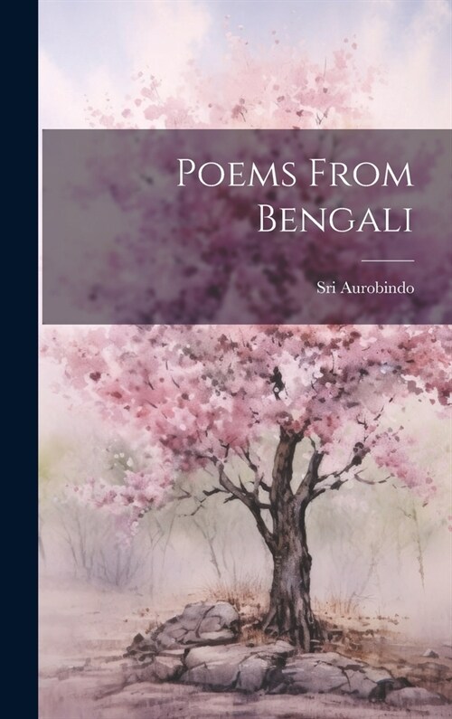 Poems From Bengali (Hardcover)
