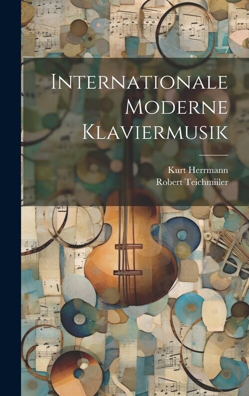 Internationale Moderne Klaviermusik (Hardcover)