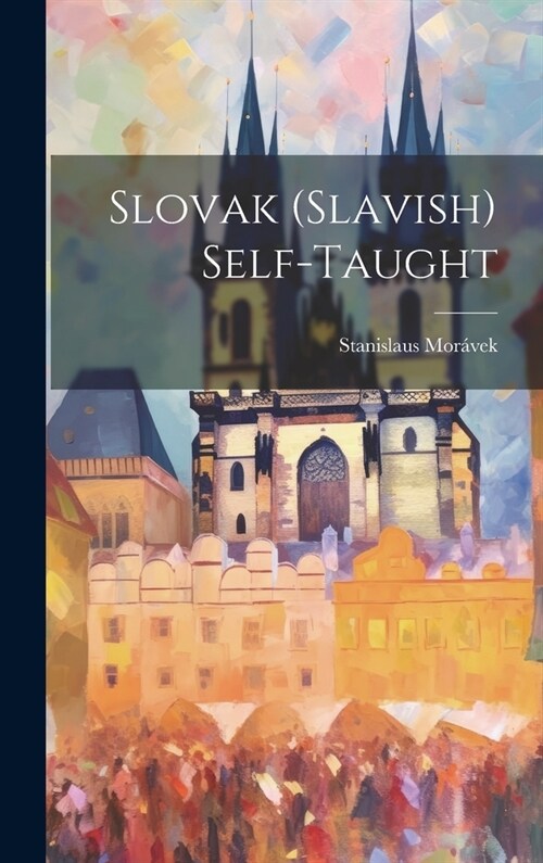 Slovak (slavish) Self-taught (Hardcover)