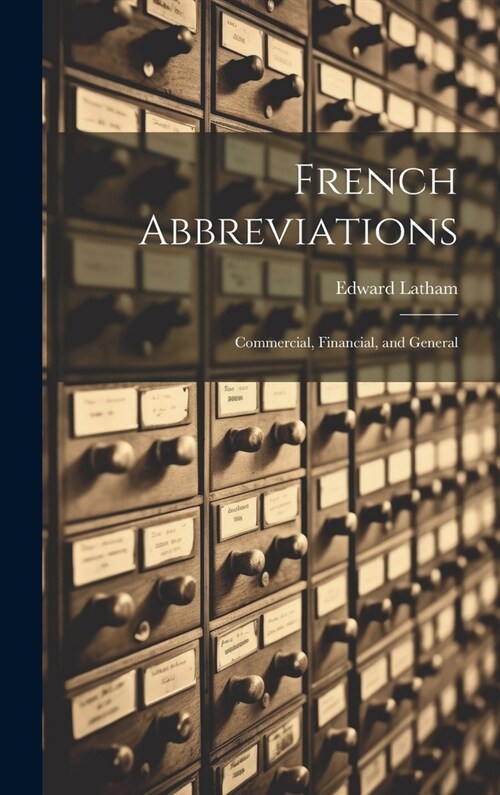 French Abbreviations: Commercial, Financial, and General (Hardcover)