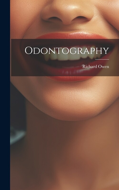 Odontography (Hardcover)