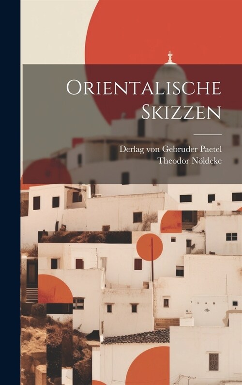 Orientalische Skizzen (Hardcover)