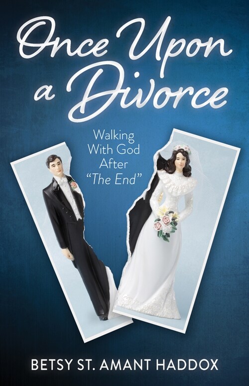 Once Upon a Divorce: Walking with God After the End (Paperback)