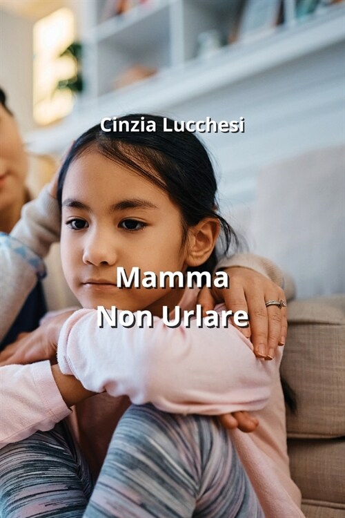Mamma Non Urlare (Paperback)