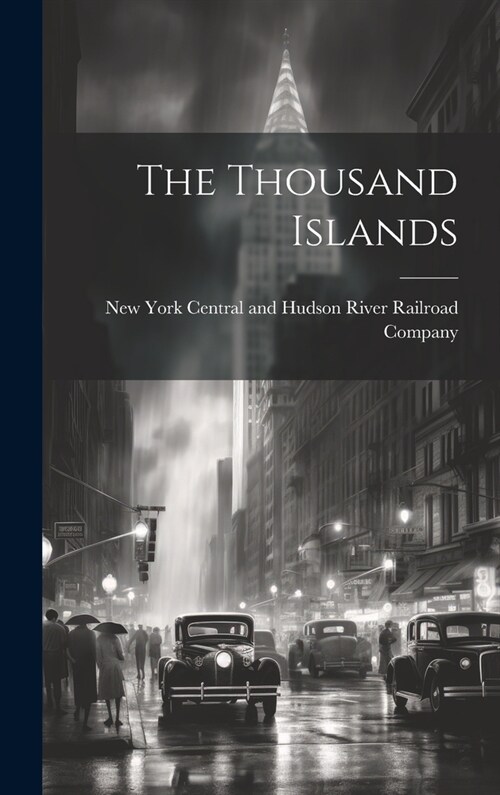 The Thousand Islands (Hardcover)