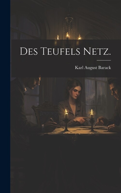 Des Teufels Netz. (Hardcover)