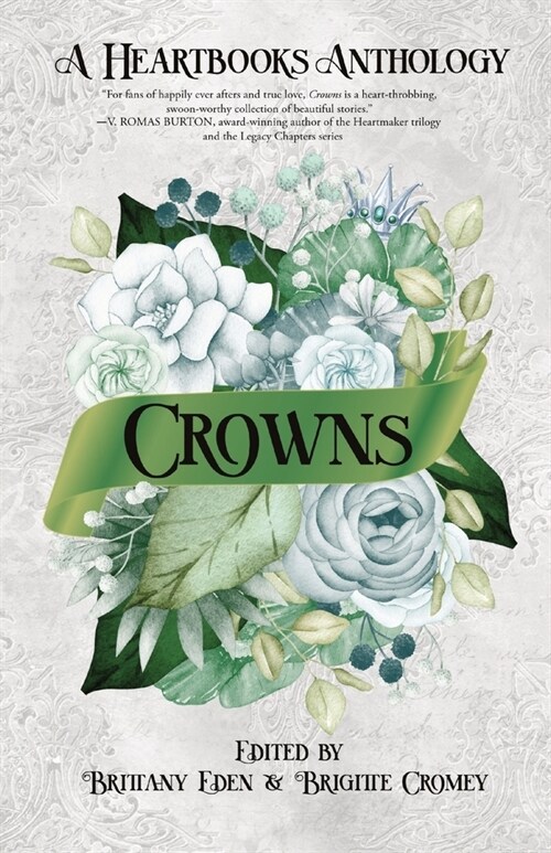 Crowns: A Contemporary Fairytale Romance Anthology (Heartbooks Book 0.5) (Paperback)