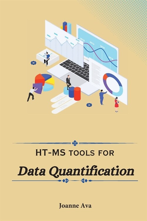 HT-MS Tools for Data Quantification (Paperback)