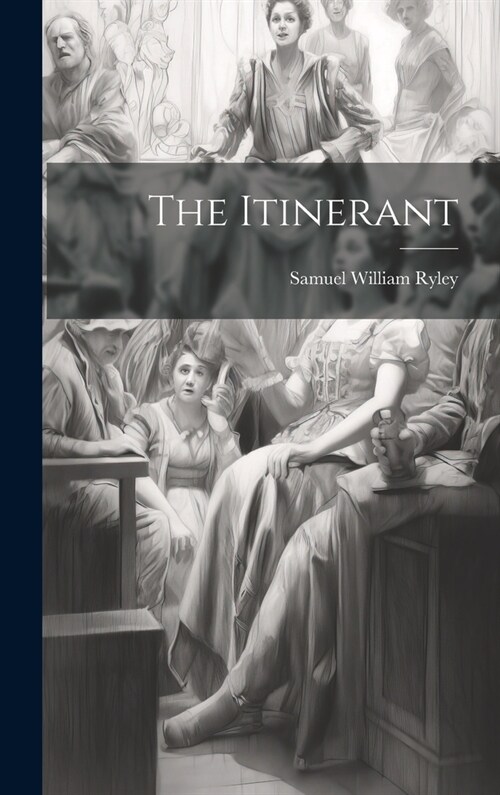 The Itinerant (Hardcover)