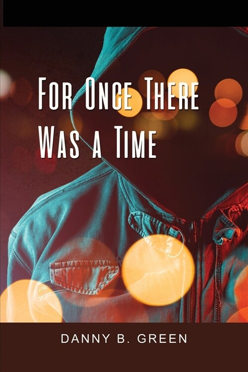 For Once There Was a Time (Paperback)