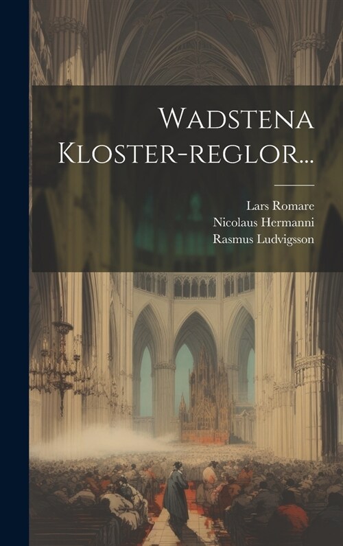 Wadstena Kloster-reglor... (Hardcover)