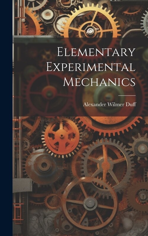 Elementary Experimental Mechanics (Hardcover)