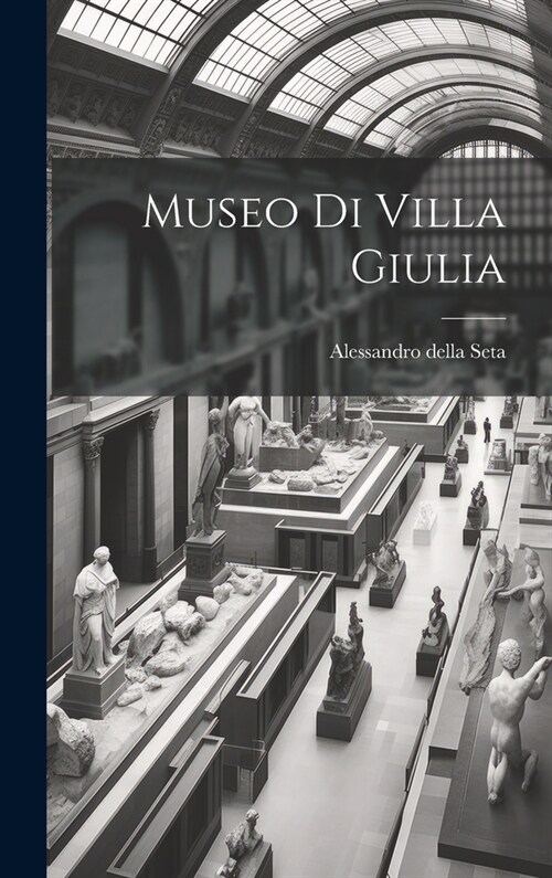 Museo di Villa Giulia (Hardcover)