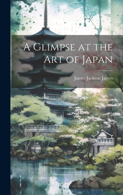 A Glimpse at the art of Japan (Hardcover)