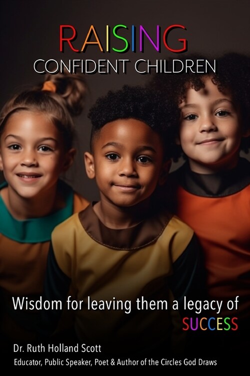 Raising Confident Children (Paperback)