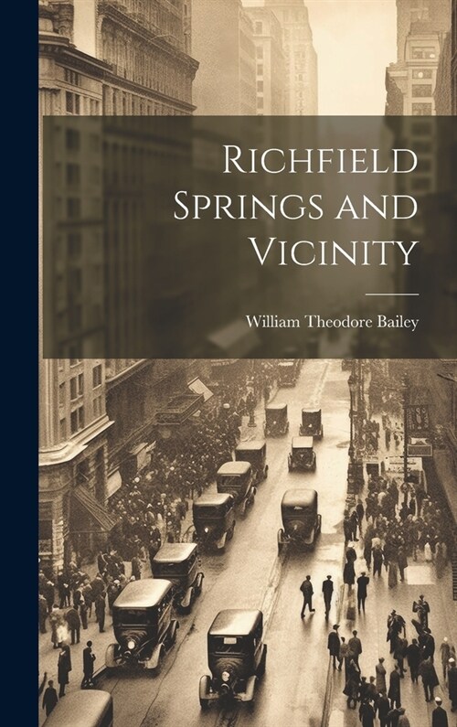 Richfield Springs and Vicinity (Hardcover)