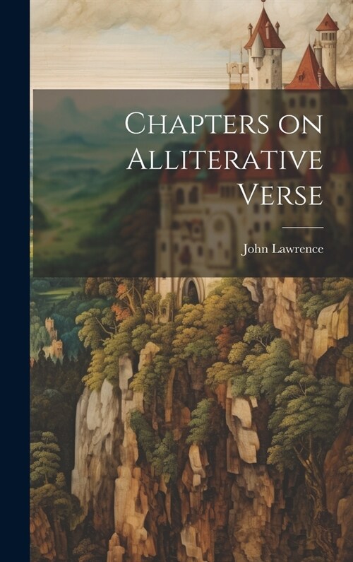 Chapters on Alliterative Verse (Hardcover)