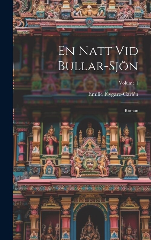 En Natt Vid Bullar-Sj?: Roman; Volume 1 (Hardcover)