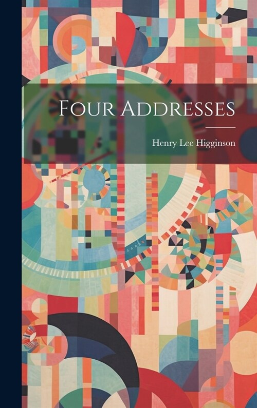 Four Addresses (Hardcover)
