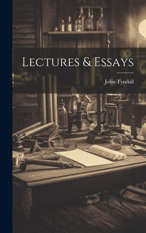 Lectures & Essays (Hardcover)