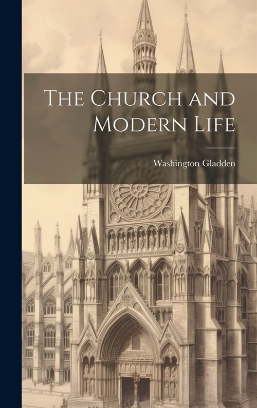 The Church and Modern Life (Hardcover)