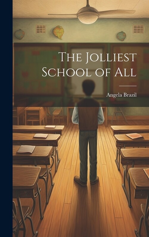 The Jolliest School of All (Hardcover)