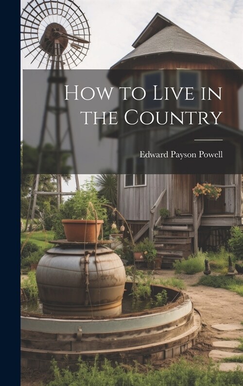 How to Live in the Country (Hardcover)