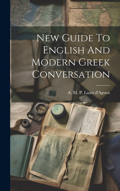 New Guide To English And Modern Greek Conversation (Hardcover)