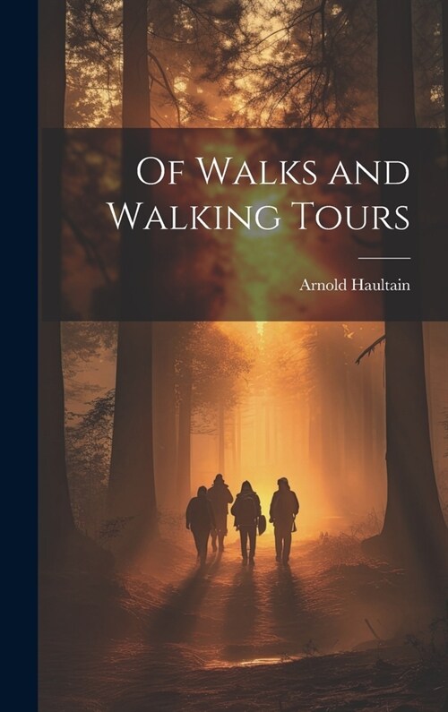 Of Walks and Walking Tours (Hardcover)