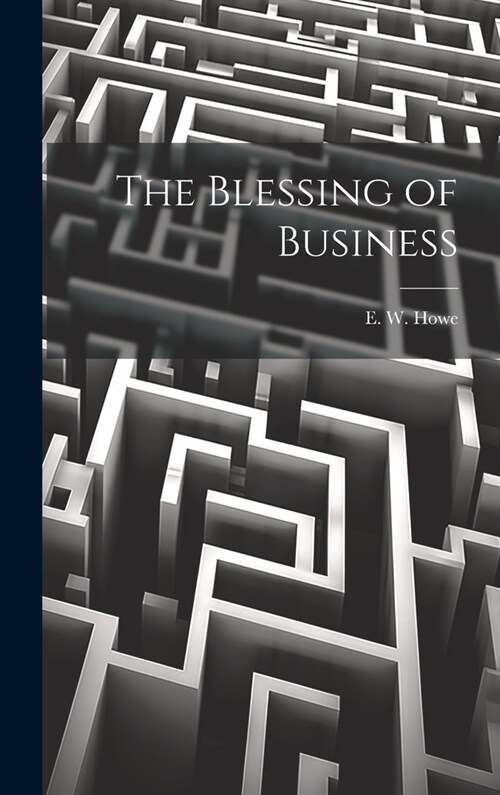 The Blessing of Business (Hardcover)