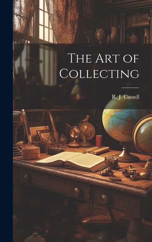 The Art of Collecting (Hardcover)