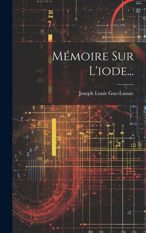 M?oire Sur Liode... (Hardcover)