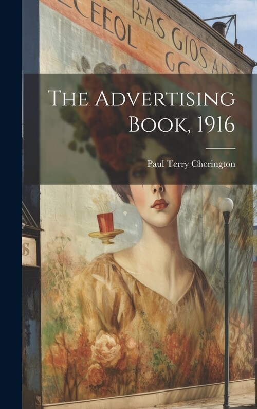 The Advertising Book, 1916 (Hardcover)