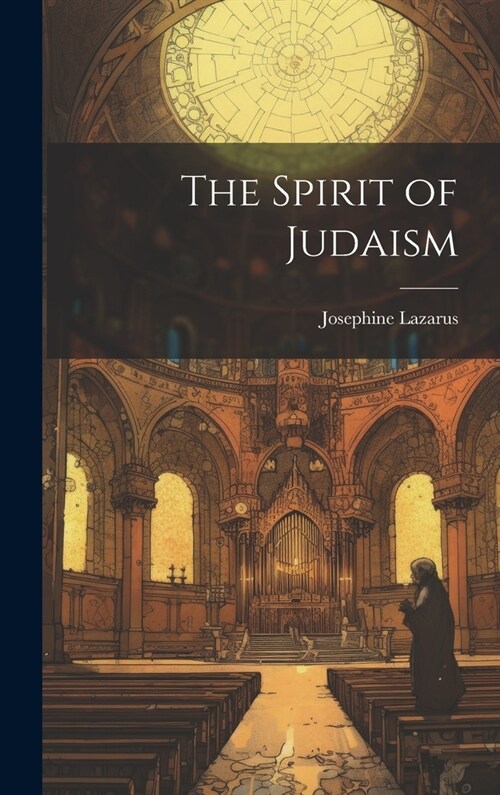 The Spirit of Judaism (Hardcover)