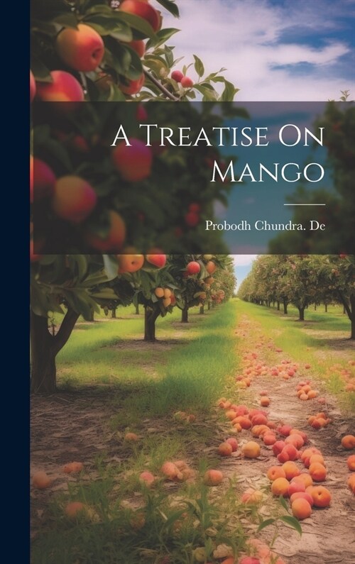 A Treatise On Mango (Hardcover)