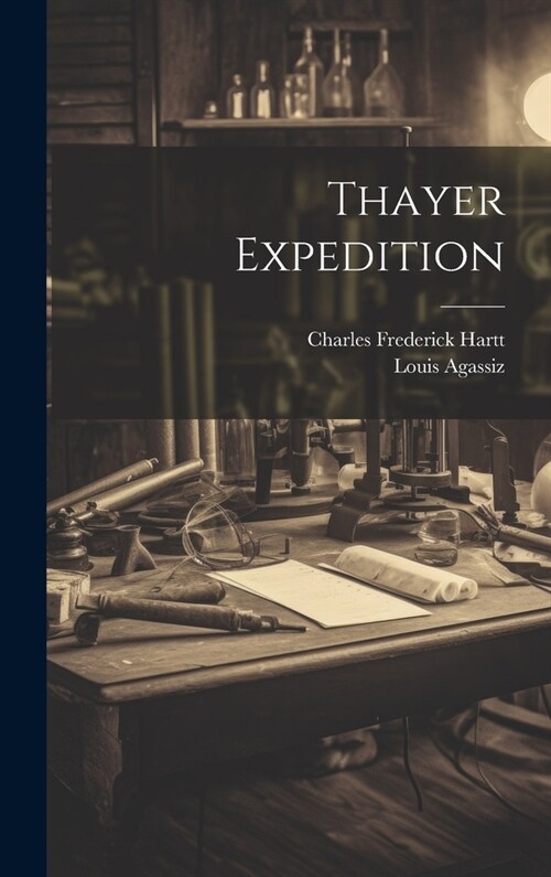 Thayer Expedition (Hardcover)