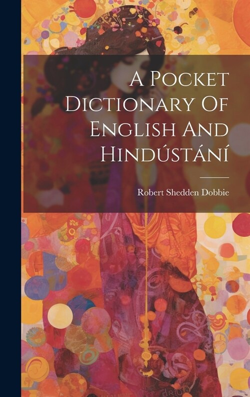 A Pocket Dictionary Of English And Hind?t?? (Hardcover)