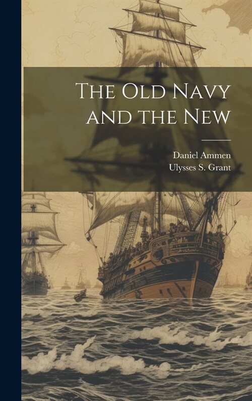 The old Navy and the New (Hardcover)