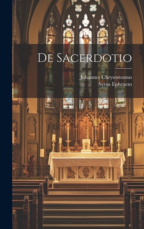 De Sacerdotio (Hardcover)