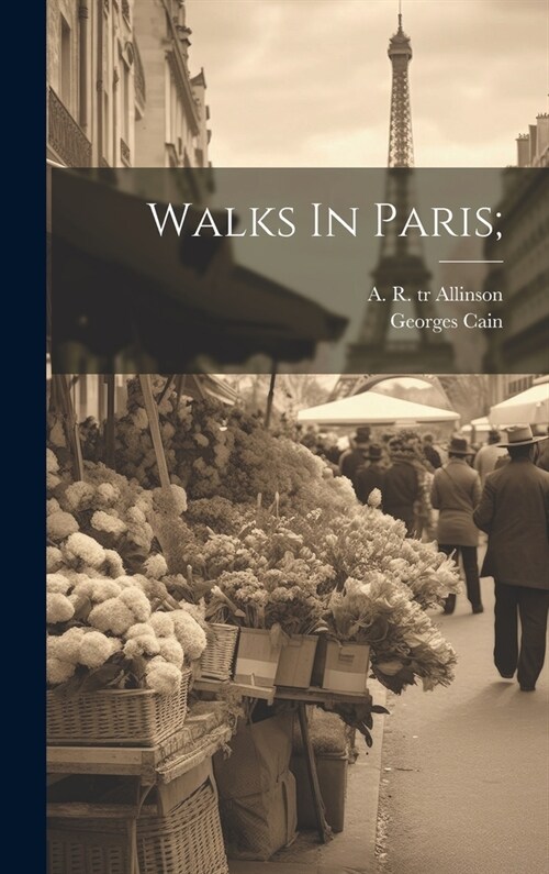 Walks In Paris; (Hardcover)